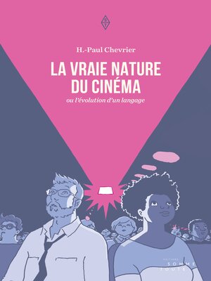 cover image of La vraie nature du cinéma